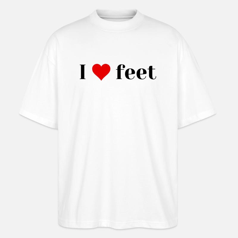 I love feet - Stanley/Stella Oversized Unisex Bio T-Shirt Blaster 2.0 - Weiß