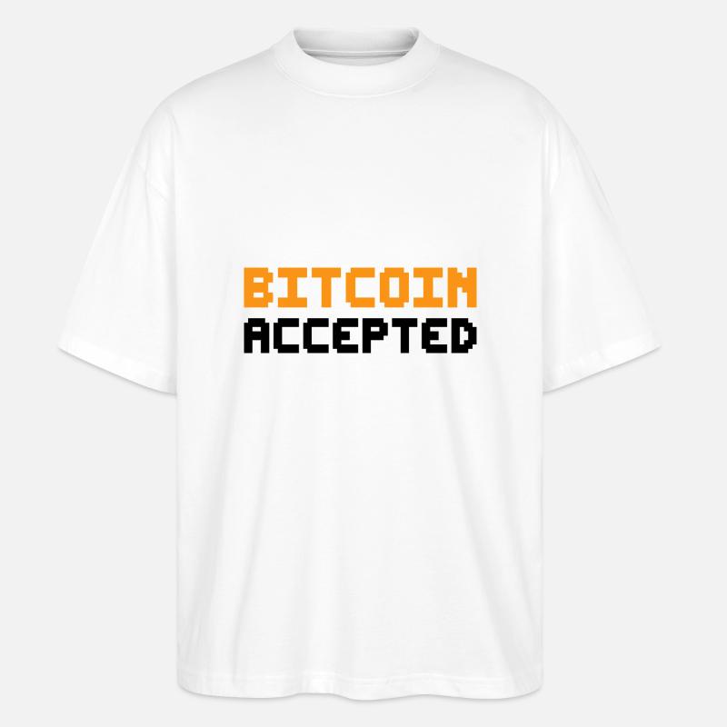 Bitcoin Accepted - Stanley/Stella Oversized Unisex Bio T-Shirt Blaster 2.0 - Weiß