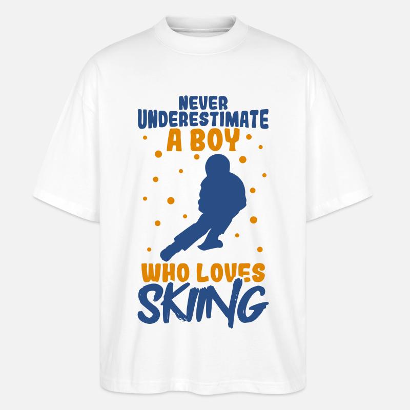 Never underestimate a ski boy - Stanley/Stella Oversized Unisex Organic T-shirt Blaster 2.0 - white