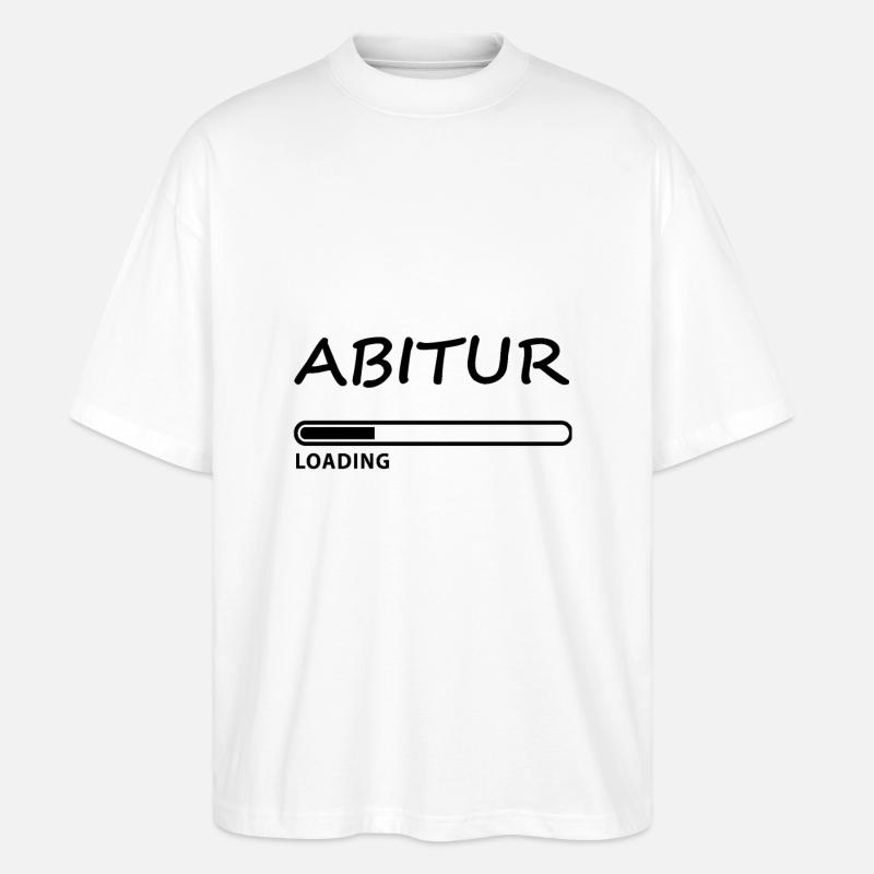 ABITUR loading - Stanley/Stella Oversized Unisex Bio T-Shirt Blaster 2.0 - Weiß