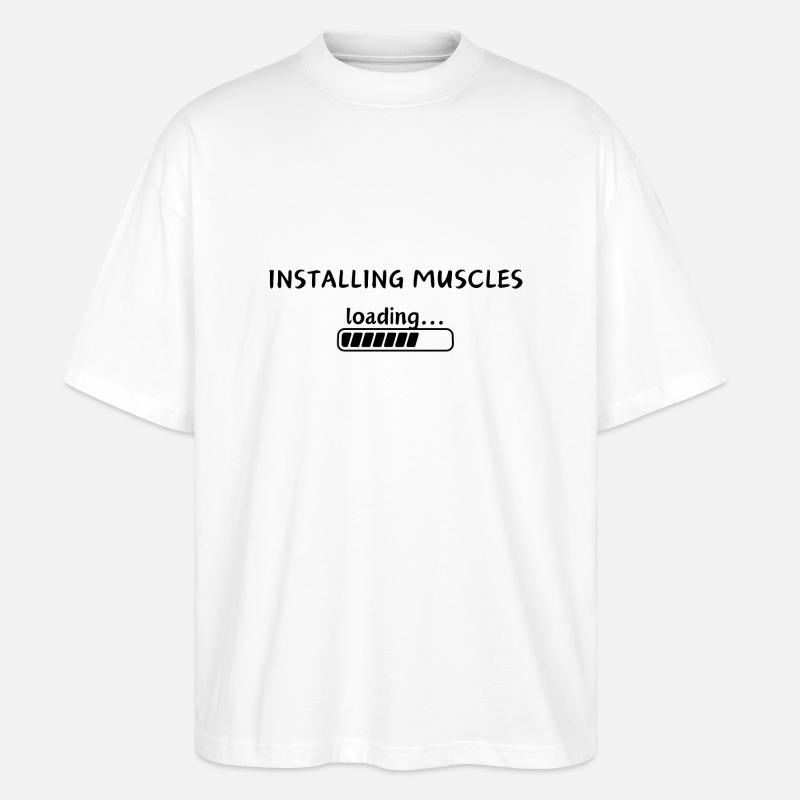 Installing Muscles - Stanley/Stella Oversized Unisex Bio T-Shirt Blaster 2.0 - Weiß