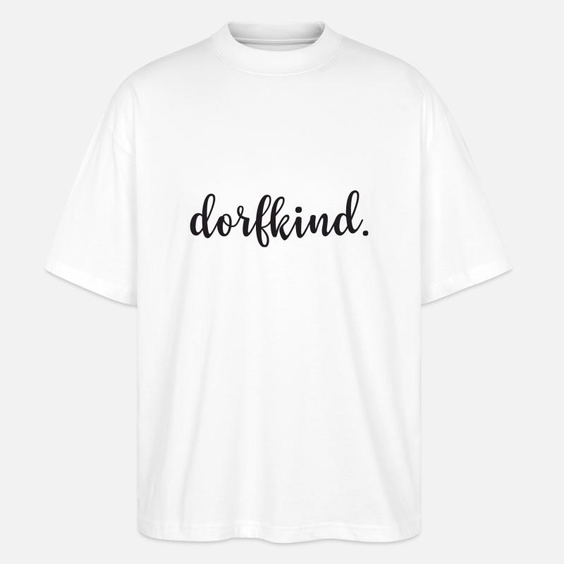 Dorfkind. - Stanley/Stella Oversized Unisex Bio T-Shirt Blaster 2.0 - Weiß
