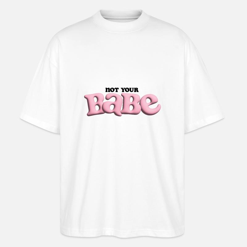 Pas votre bébé - Bubble Statement - T-shirt bio Blaster 2.0 coupe oversize Stanley/Stella Unisexe - blanc