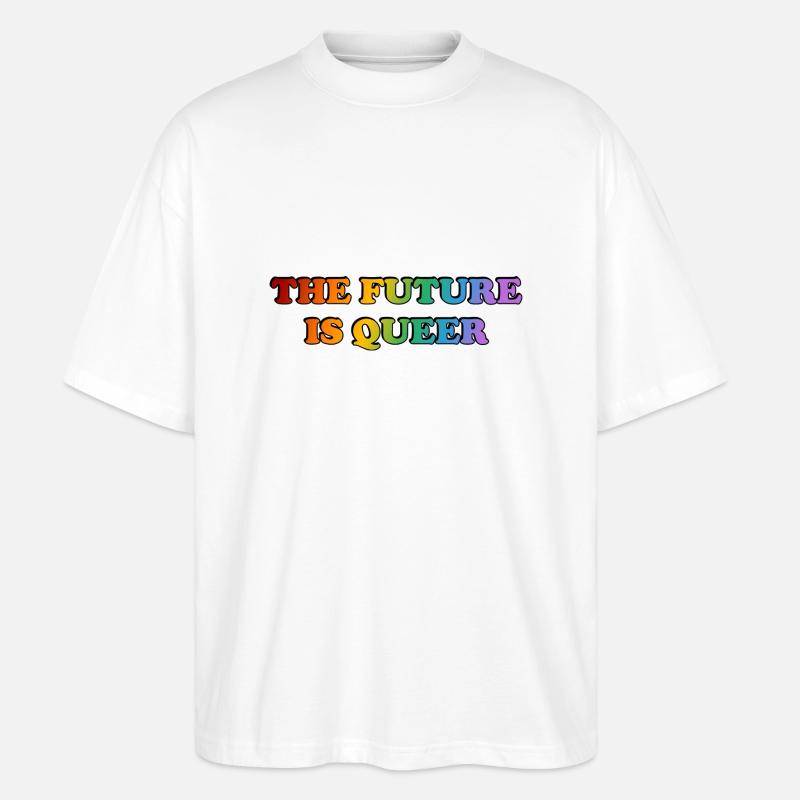 Die Zukunft ist queer - Stanley/Stella Oversized Unisex Bio T-Shirt Blaster 2.0 - Weiß