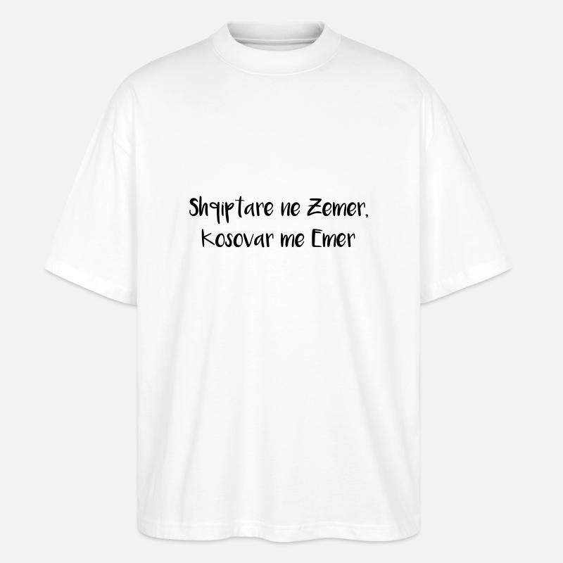 shqiptar_ne_zemer - Stanley/Stella Oversized Unisex Bio T-Shirt Blaster 2.0 - Weiß