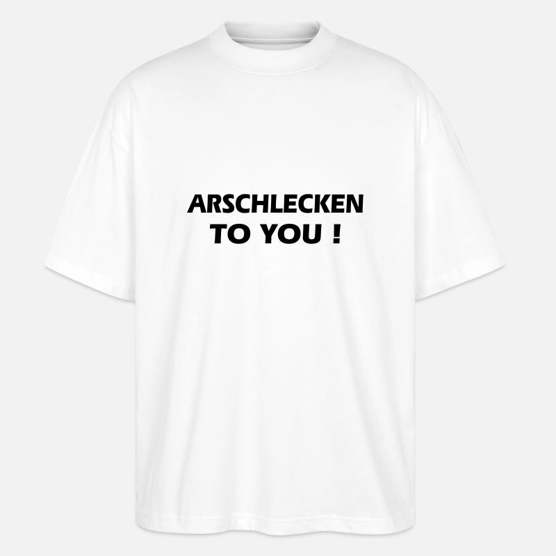Arschlecken - Stanley/Stella Oversized Unisex Bio T-Shirt Blaster 2.0 - Weiß