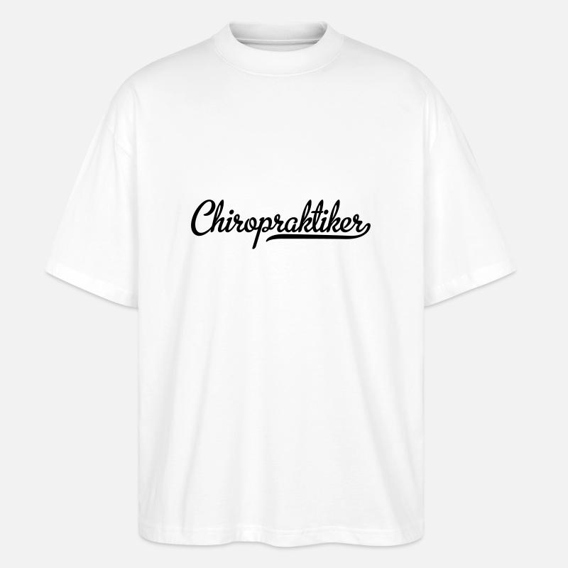 chiropraktiker - Stanley/Stella Oversized Unisex Bio T-Shirt Blaster 2.0 - Weiß