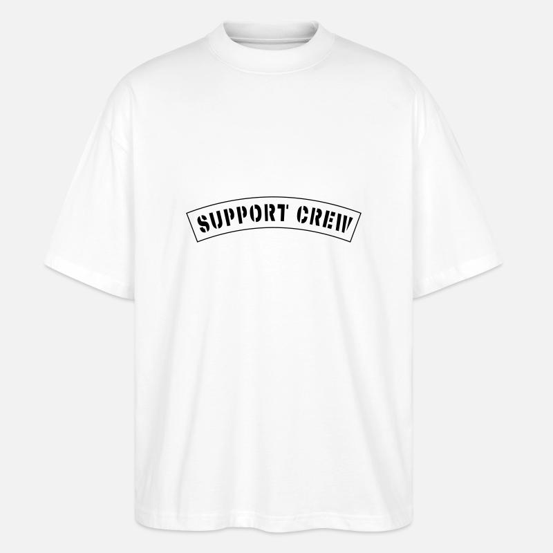 Support Crew Style Patch - Stanley/Stella Oversized Unisex Bio T-Shirt Blaster 2.0 - Weiß