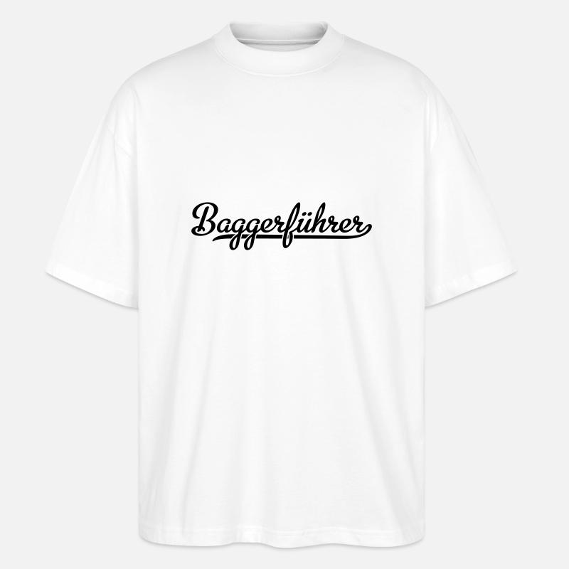 Baggerfahrer - Stanley/Stella Oversized Unisex Bio T-Shirt Blaster 2.0 - Weiß