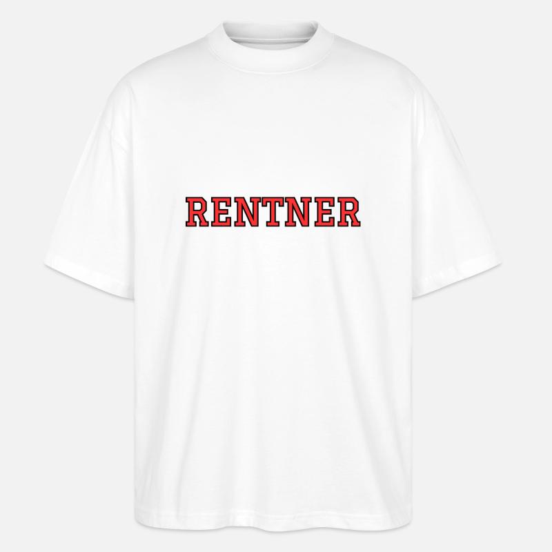 Rentner - Stanley/Stella Oversized Unisex Bio T-Shirt Blaster 2.0 - Weiß