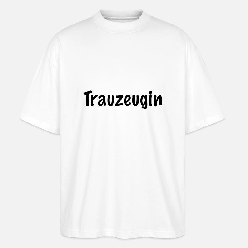 trauzeugin - Stanley/Stella Oversized Unisex Bio T-Shirt Blaster 2.0 - Weiß