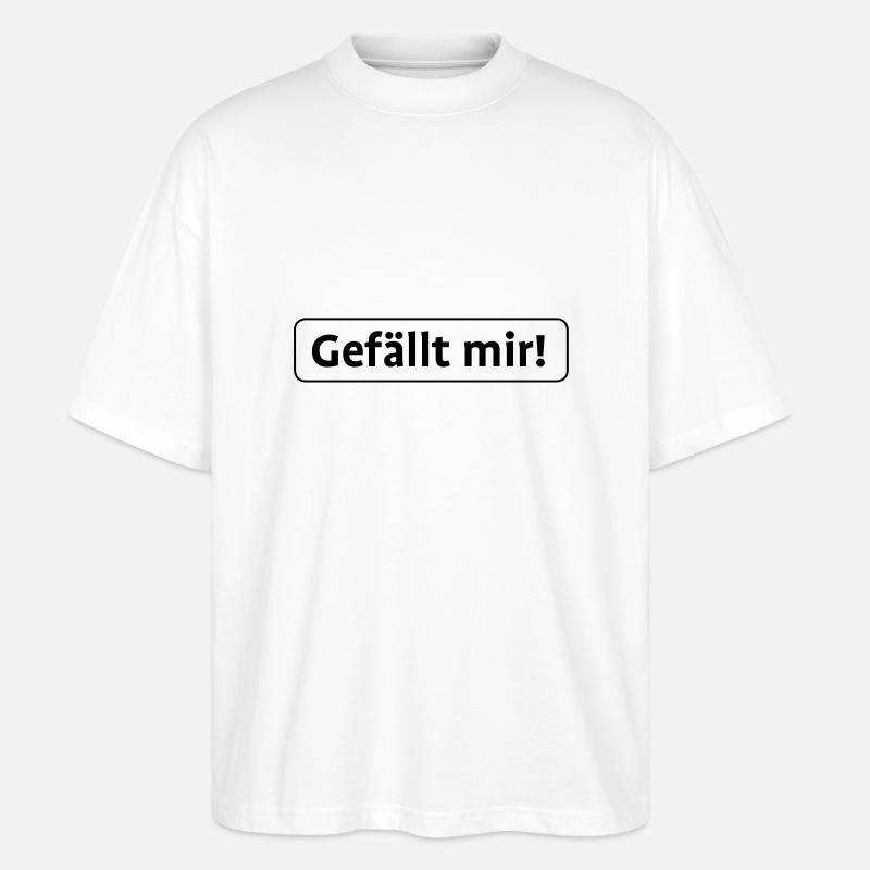 Gefällt mir - Stanley/Stella Oversized Unisex Bio T-Shirt Blaster 2.0 - Weiß