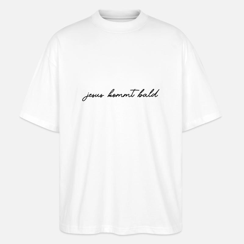 jesus kommt bald - Stanley/Stella Oversized Unisex Bio T-Shirt Blaster 2.0 - Weiß