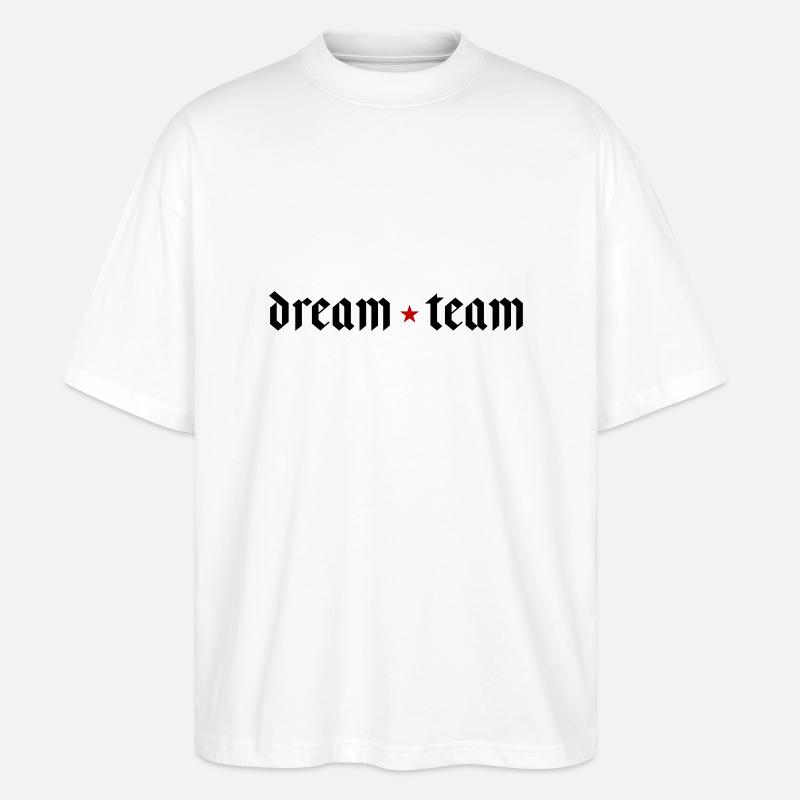 Dream Team - Stanley/Stella Oversized Unisex Bio T-Shirt Blaster 2.0 - Weiß