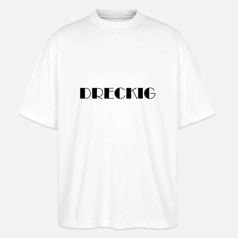 DRECKIG - Stanley/Stella Oversized Unisex Bio T-Shirt Blaster 2.0 - Weiß