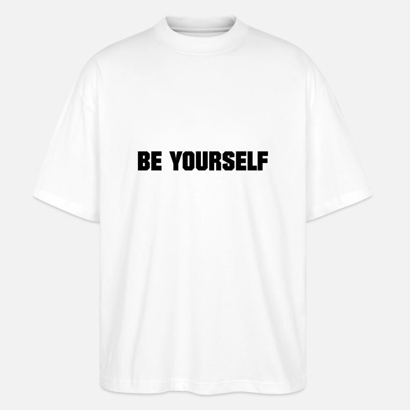 BE YOURSELF - T-shirt bio Blaster 2.0 coupe oversize Stanley/Stella Unisexe - blanc