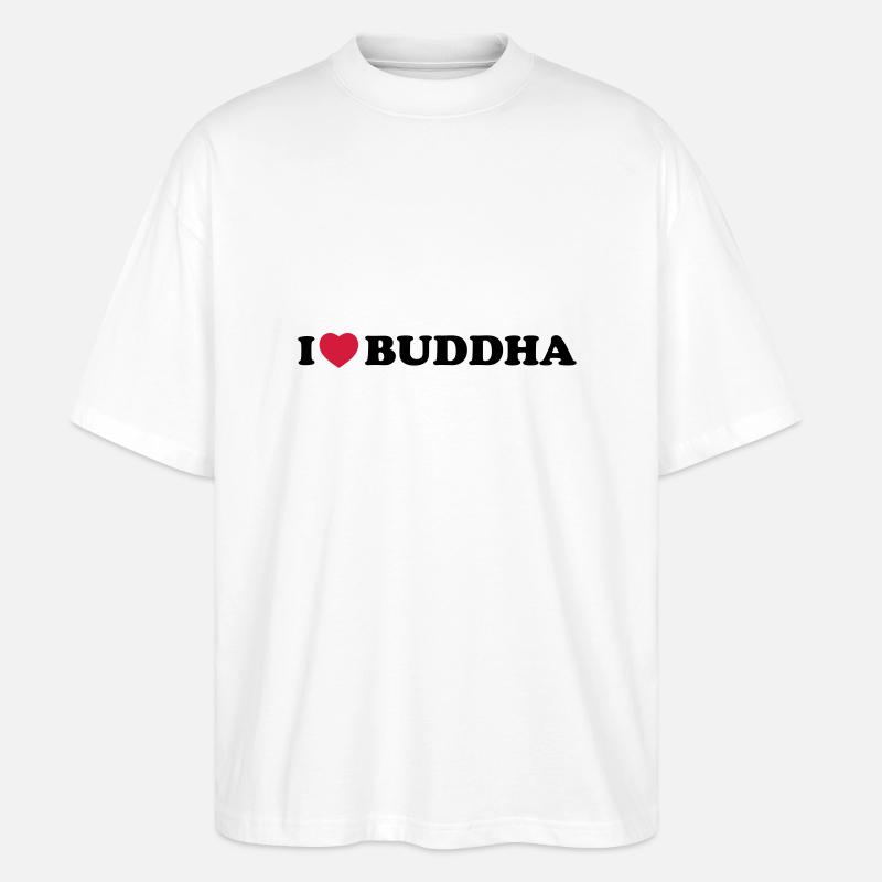 I love Buddha - Stanley/Stella Oversized Unisex Bio T-Shirt Blaster 2.0 - Weiß