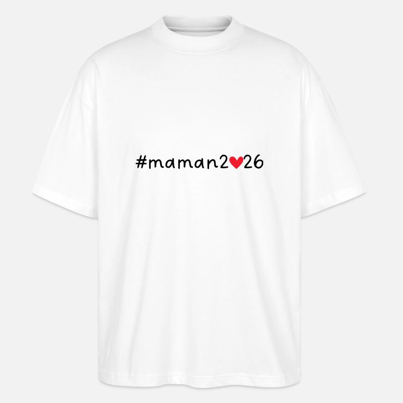 Mama 2026 - Stanley/Stella Oversized Unisex Bio T-Shirt Blaster 2.0 - Weiß