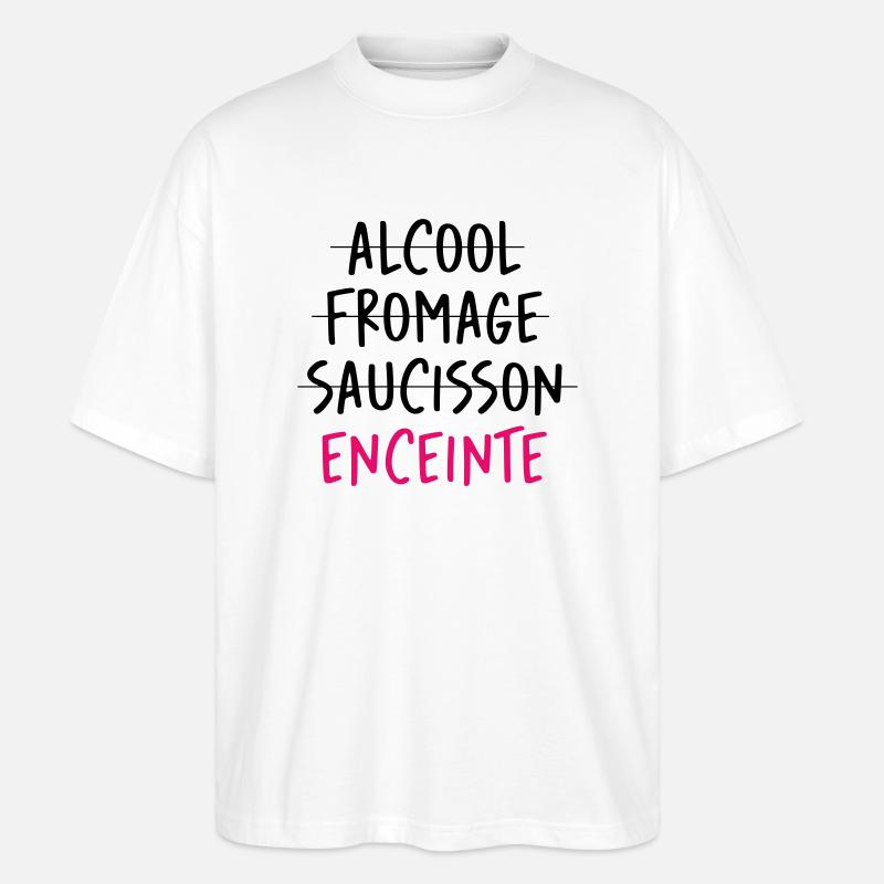 Alcool Fromage Saucisson ? Non ! Enceinte ! - T-shirt bio Blaster 2.0 coupe oversize Stanley/Stella Unisexe - blanc