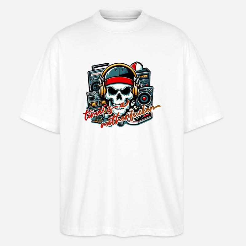 time is a motherf*cker - Stanley/Stella Oversized Unisex Bio T-Shirt Blaster 2.0 - Weiß