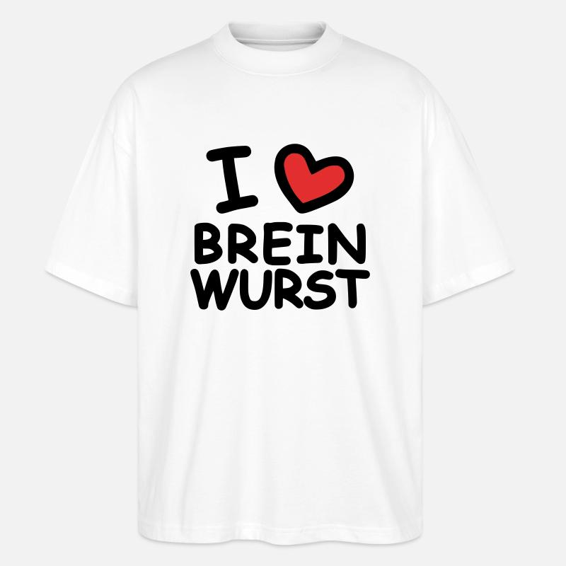 I Love Breinwurst - Stanley/Stella Oversized Unisex Bio T-Shirt Blaster 2.0 - Weiß