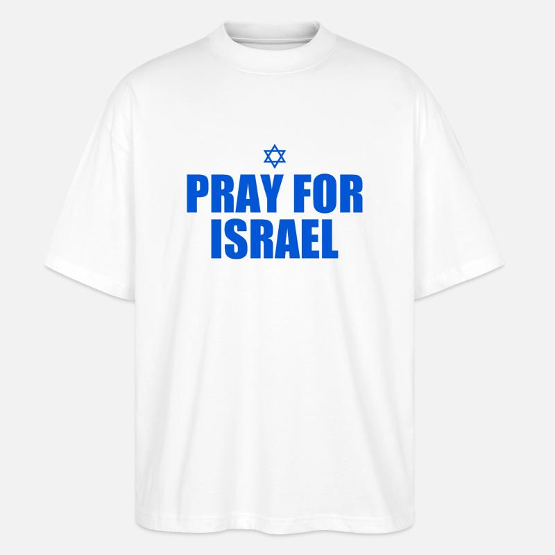 Pray for israel - Stanley/Stella Oversized Unisex Bio T-Shirt Blaster 2.0 - Weiß