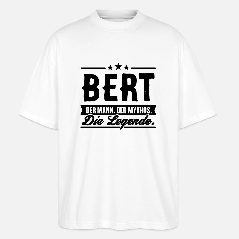 Mann Mythos Legende Bert - Stanley/Stella Oversized Unisex Bio T-Shirt Blaster 2.0 - Weiß