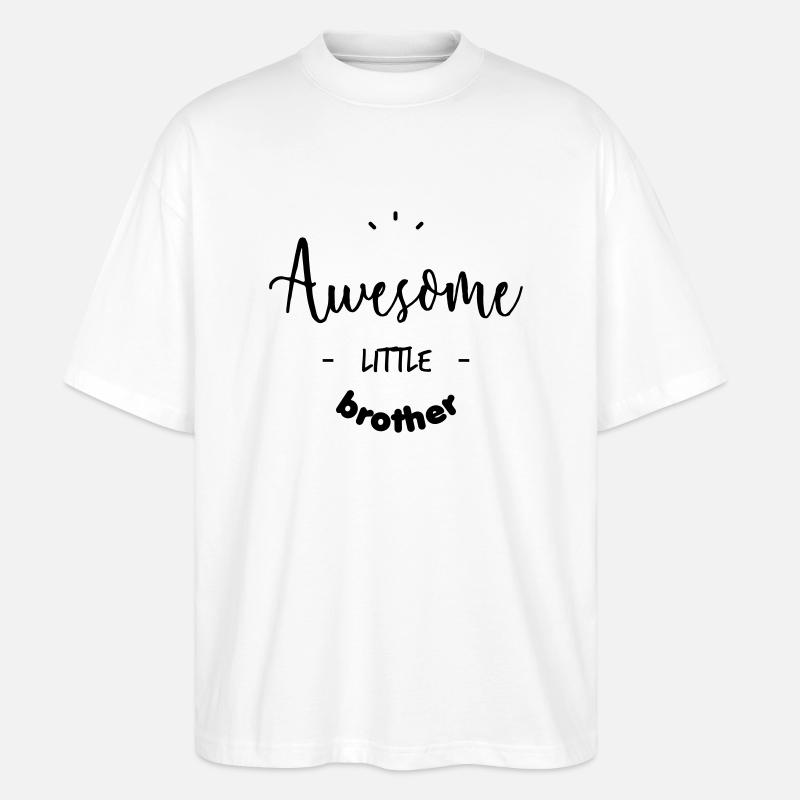 Awesome little Brother - Stanley/Stella Oversized Unisex Bio T-Shirt Blaster 2.0 - Weiß