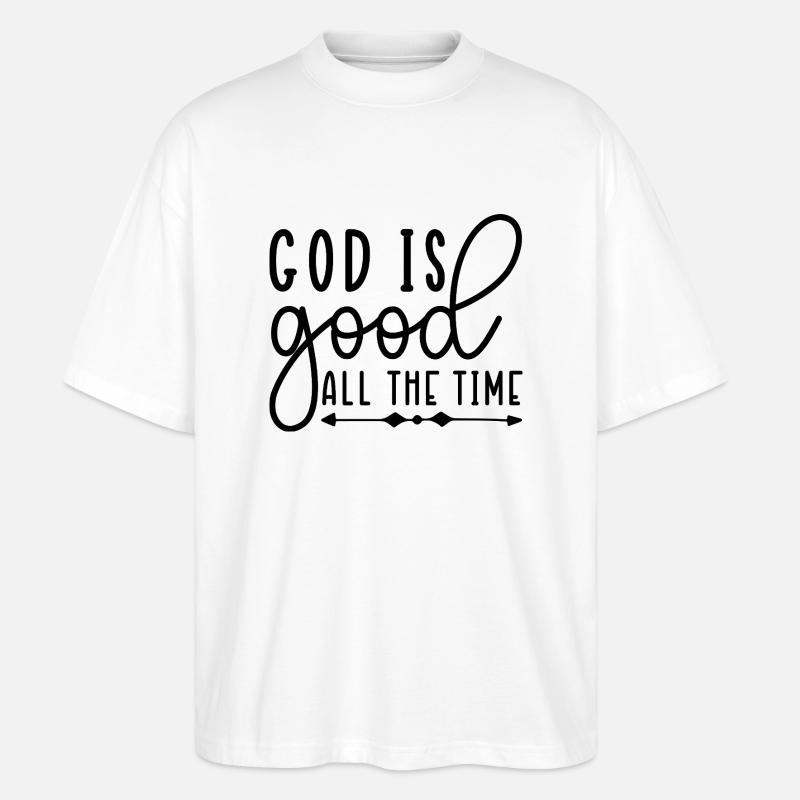 Dieu est bon, toujours - T-shirt bio Blaster 2.0 coupe oversize Stanley/Stella Unisexe - blanc