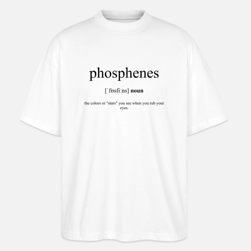 Phosphenes Definition Dictionary - Stanley/Stella Oversized Unisex Bio T-Shirt Blaster 2.0 - Weiß