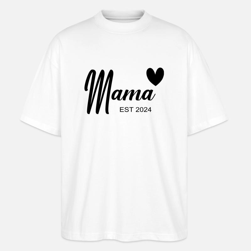 Mama Est 2024 - Stanley/Stella Oversized Unisex Bio T-Shirt Blaster 2.0 - Weiß