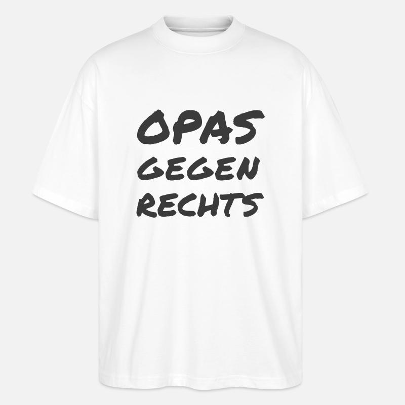 Opas gegen Rechts - Stanley/Stella Oversized Unisex Bio T-Shirt Blaster 2.0 - Weiß