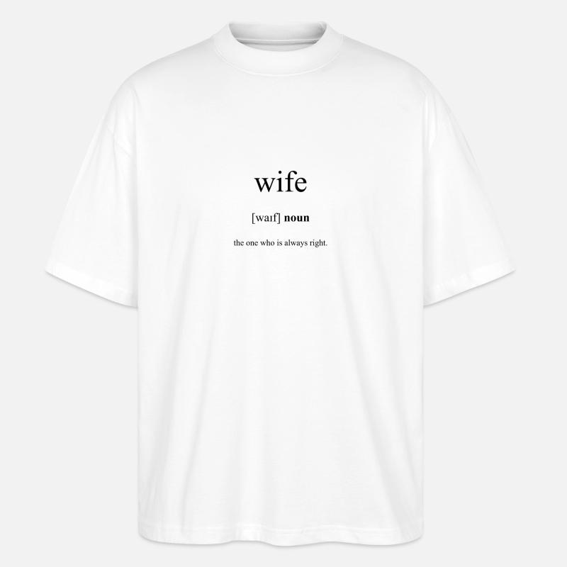 Épouse (Ehefrau) Définition Dictionnaire - T-shirt bio Blaster 2.0 coupe oversize Stanley/Stella Unisexe - blanc