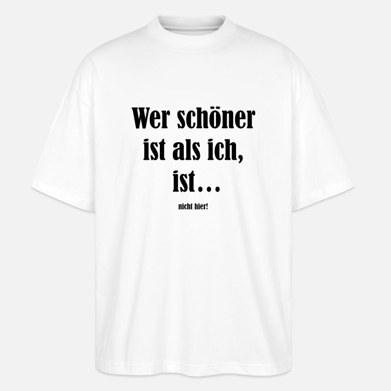 Wer_schoener_ist... - Stanley/Stella Oversized Unisex Bio T-Shirt Blaster 2.0 - Weiß