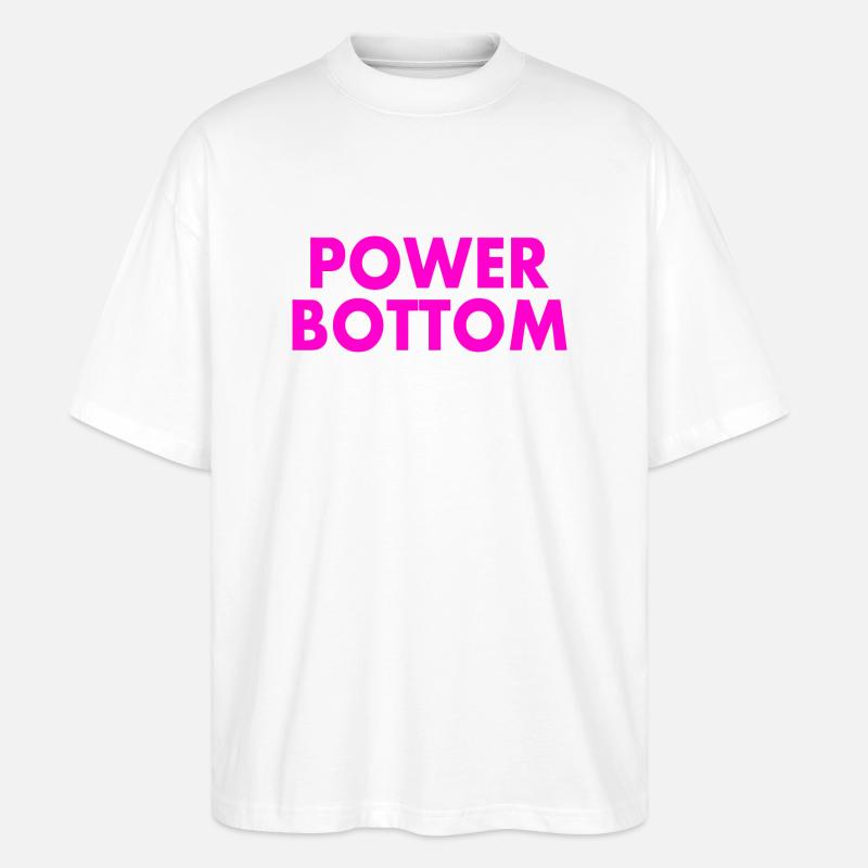 Power bottom - Stanley/Stella Oversized Unisex Bio T-Shirt Blaster 2.0 - Weiß