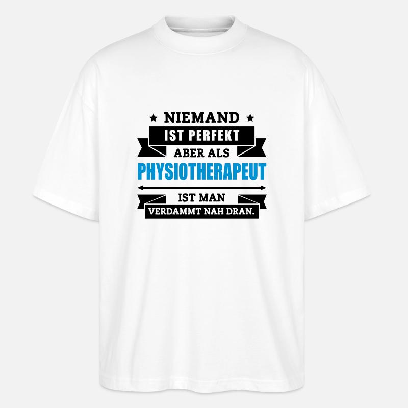 Funshirt Physiotherapeut - Stanley/Stella Oversized Unisex Bio T-Shirt Blaster 2.0 - Weiß