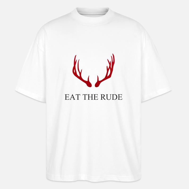 Hannibal - Eat the rude - Stanley/Stella Oversized Unisex Bio T-Shirt Blaster 2.0 - Weiß