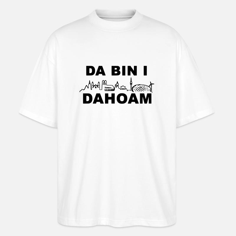 Da bin I Dahoam - Stanley/Stella Oversized Unisex Bio T-Shirt Blaster 2.0 - Weiß