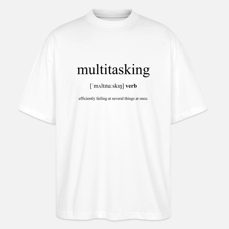 Multitasking Definition Dictionary - Stanley/Stella Oversized Unisex Bio T-Shirt Blaster 2.0 - Weiß