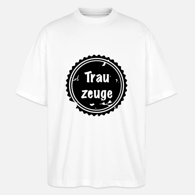 Trauzeuge Badge - Stanley/Stella Oversized Unisex Bio T-Shirt Blaster 2.0 - Weiß