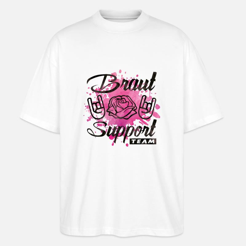 braut support rose party - Stanley/Stella Oversized Unisex Bio T-Shirt Blaster 2.0 - Weiß