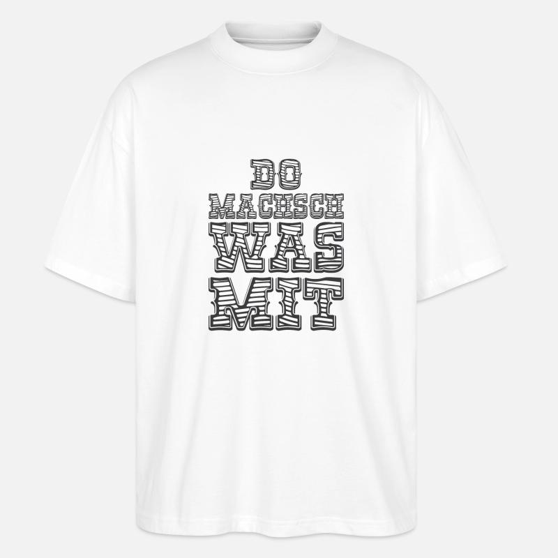Do Machsch Was Mit - Stanley/Stella Oversized Unisex Bio T-Shirt Blaster 2.0 - Weiß