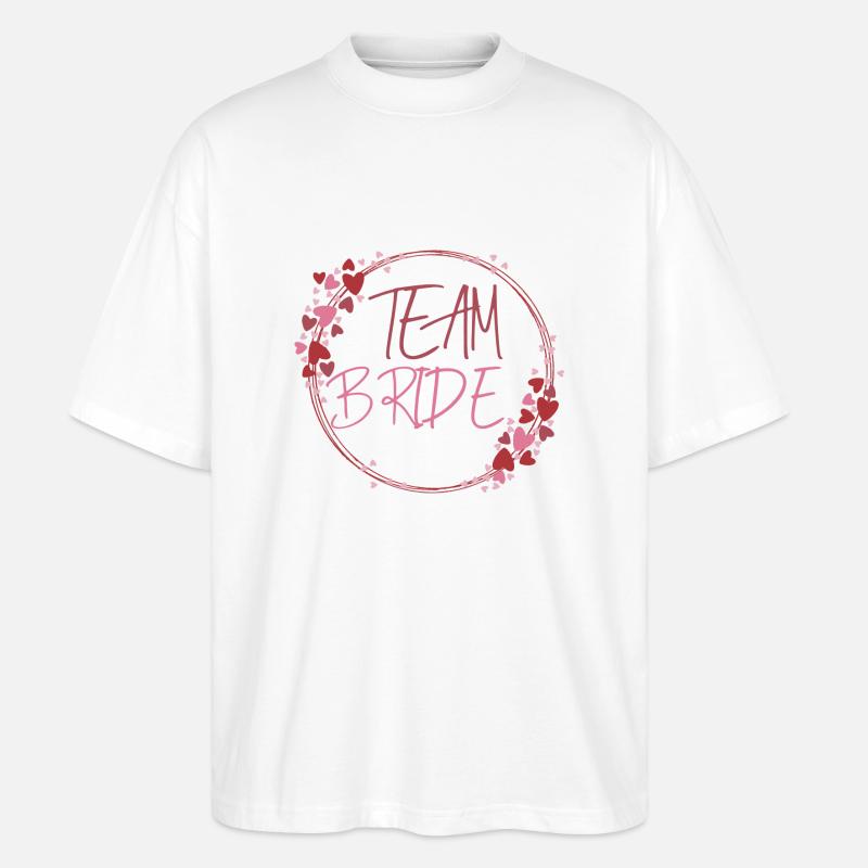 Team Bride - Stanley/Stella Oversized Unisex Bio T-Shirt Blaster 2.0 - Weiß