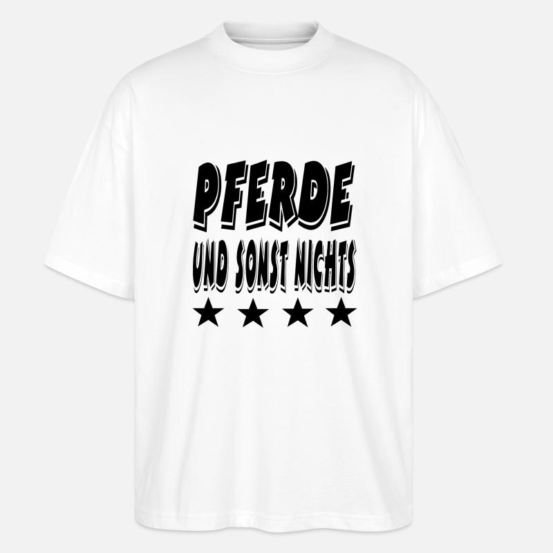 Pferde - Stanley/Stella Oversized Unisex Bio T-Shirt Blaster 2.0 - Weiß