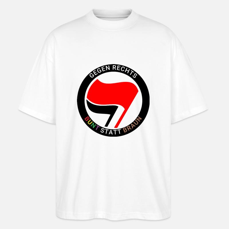 Antifa - Bunt statt Braun - Stanley/Stella Oversized Unisex Bio T-Shirt Blaster 2.0 - Weiß