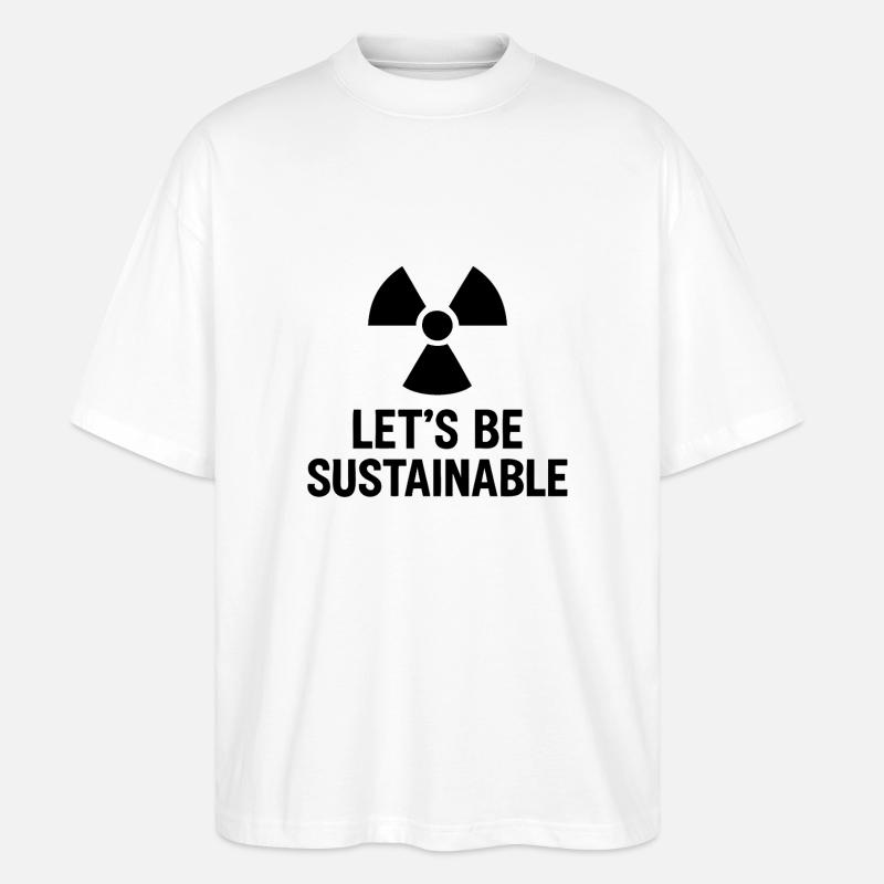 Let s be sustaibnable - Stanley/Stella Oversized Unisex Bio T-Shirt Blaster 2.0 - Weiß