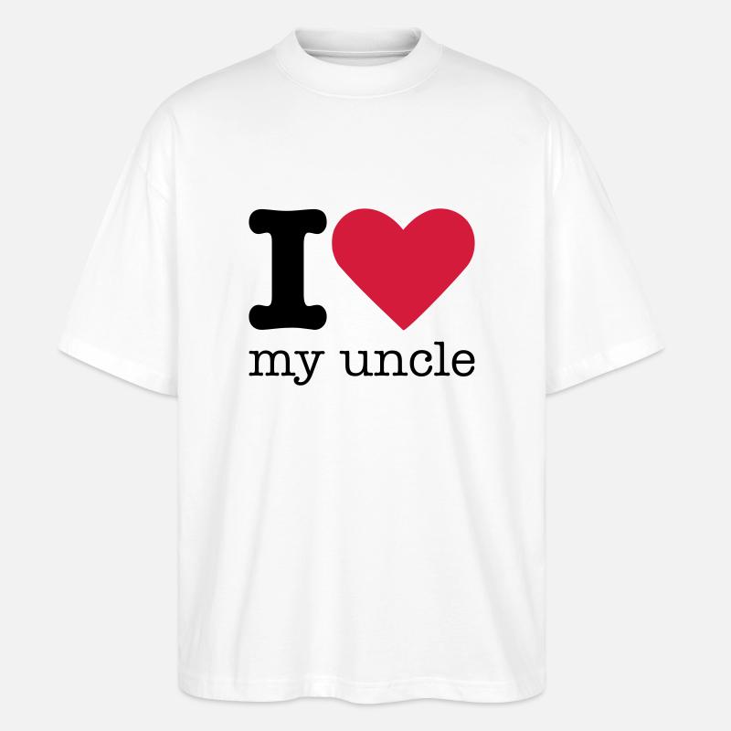 I Love My Uncle - Stanley/Stella Oversized Unisex Bio T-Shirt Blaster 2.0 - Weiß