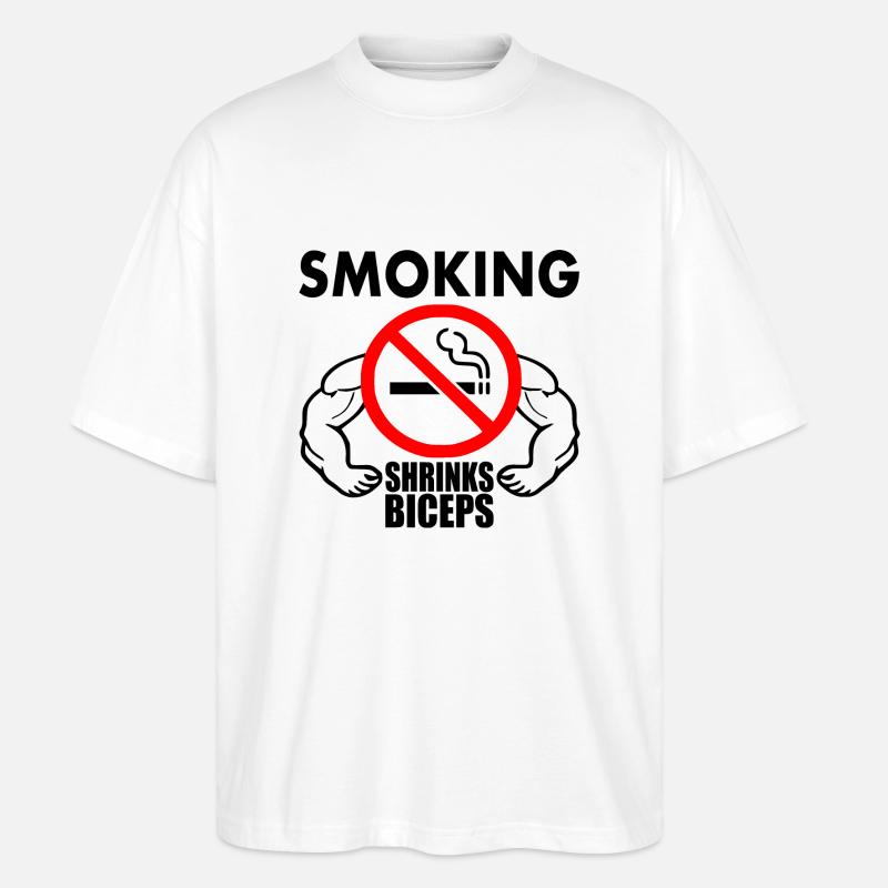 Smoking shrinks the biceps - Stanley/Stella Oversized Unisex Bio T-Shirt Blaster 2.0 - Weiß