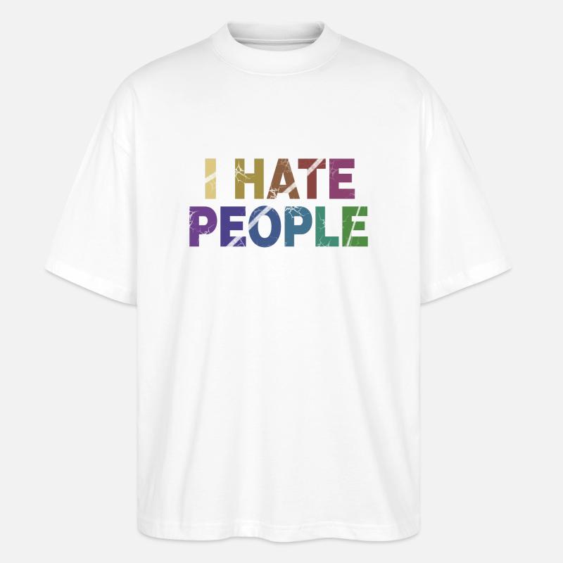 ICH HASSE MENSCHEN - Stanley/Stella Oversized Unisex Bio T-Shirt Blaster 2.0 - Weiß