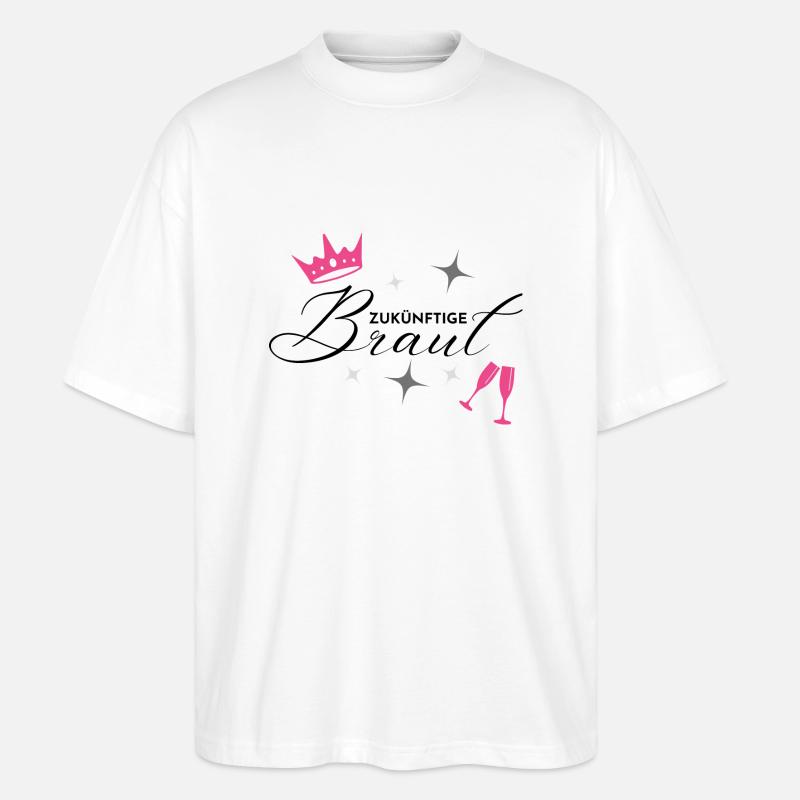 Bachelorette Sparkle - Stanley/Stella Oversized Unisex Bio T-Shirt Blaster 2.0 - Weiß